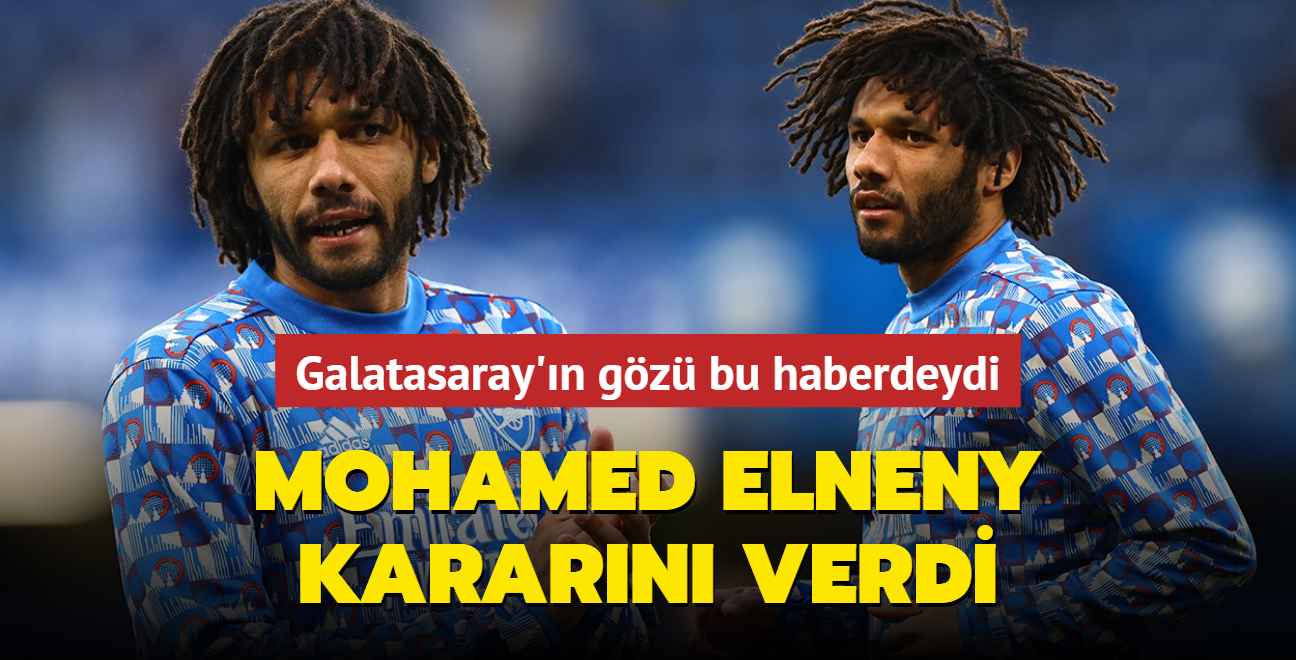 Mohamed Elneny transfer kararını verdi! Galatasaray’ın gözü bu haberde