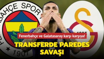 Fenerbahçe ve Galatasaray karşı karşıya! Transferde Leandro Paredes savaşı