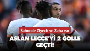 Aslan Lecce’yi 2 golle geçti! Sahnede Ziyech ve Zaha var