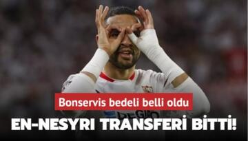 Ve En-Nesyri transferi bitti! Bonservis bedeli belli oldu