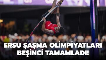 Ersu Şaşma olimpiyatları beşinci tamamladı!