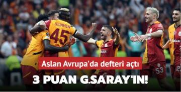 3 puan G.Saray’ın! Aslan Avrupa’da defteri açtı