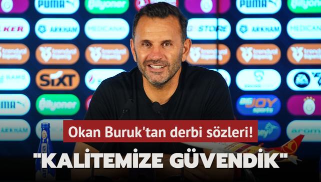 Okan Buruk’tan derbi sözleri! ‘Kalitemize güvendik‘