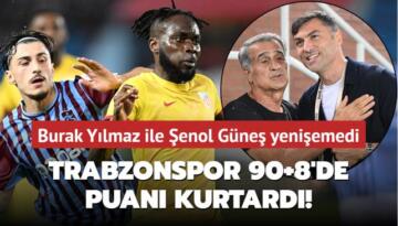 Trabzonspor son dakikada puanı kurtardı! Burak Yılmaz ile Şenol Güneş yenişemedi