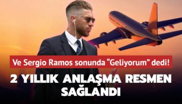 Ve Sergio Ramos sonunda Geliyorum dedi! 2 yıllık anlaşma resmen sağlandı