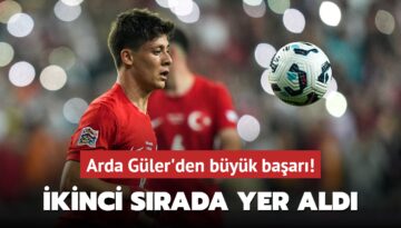 Arda Güler’den büyük başarı! İkinci sırada yer aldı