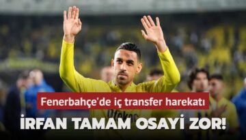 İrfan tamam Osayi zor!