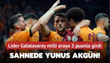 Sahnede Yunus Akgün! Lider Galatasaray milli araya 3 puanla girdi
