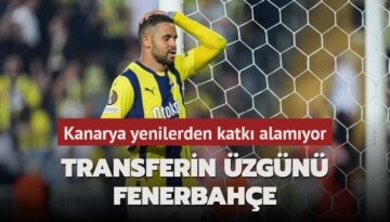 Transferin üzgünü Fenerbahçe