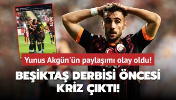 Yunus Akgün’ün paylaşımı olay oldu: Beşiktaş derbisi öncesi kriz çıktı! İşte o paylaşım…
