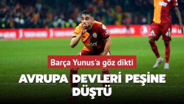 Barça Yunus’a göz dikti