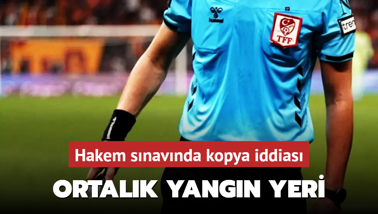 Hakem sınavında kopya iddiası