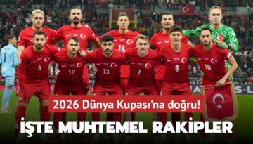 Türkiye’nin 2026 Dünya Kupası yolculuğundaki rakipleri bugün belli oluyor