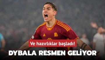 Ve hazırlıklar başladı! Pauolo Dybala resmen geliyor