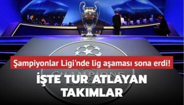 Şampiyonlar Ligi’nde lig aşaması sona erdi! İşte tur atlayan takımlar