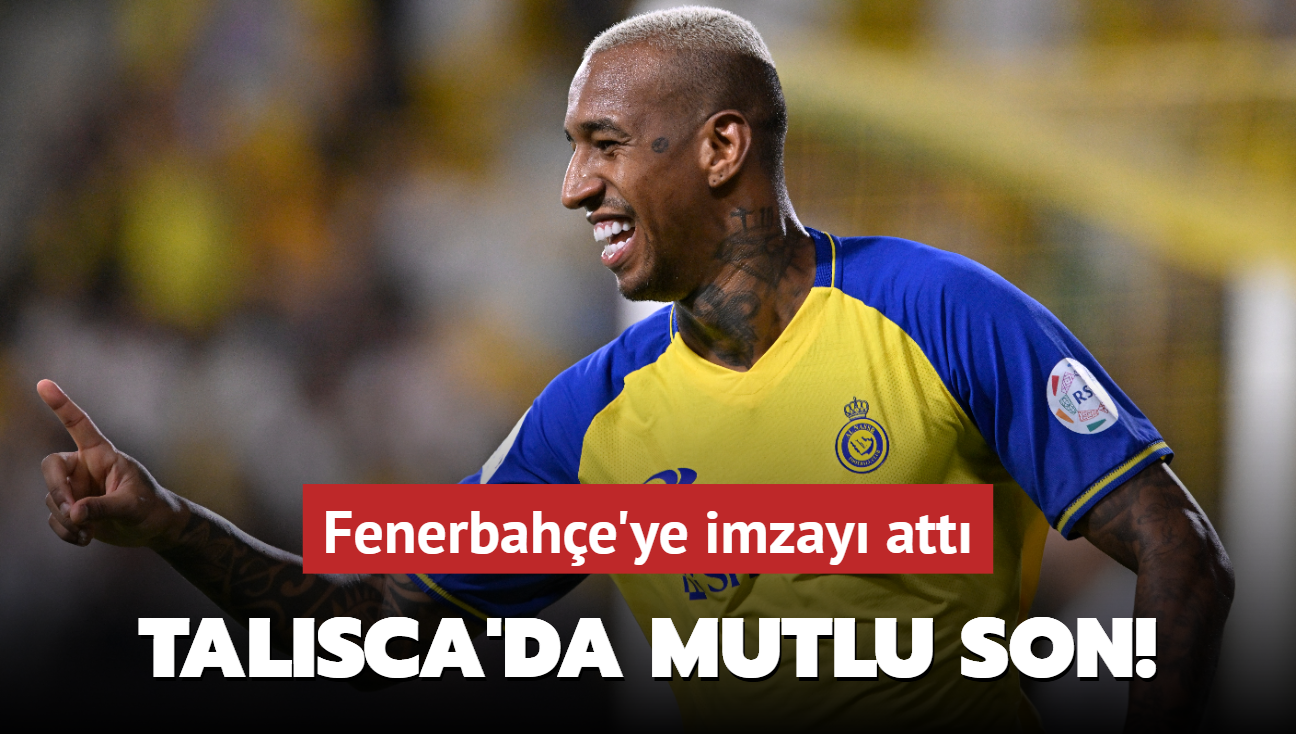 Talisca’da mutlu son! Fenerbahçe’ye imzayı attı