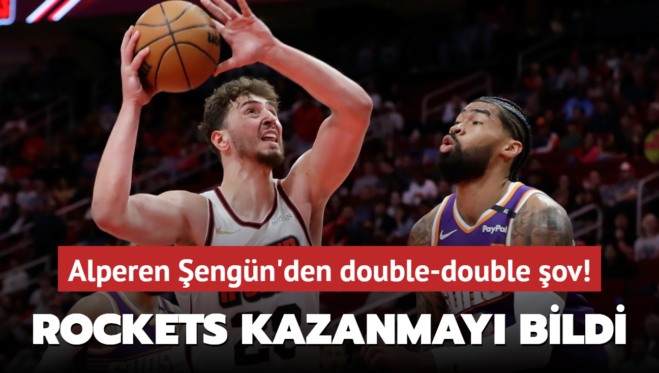 Alperen Şengün’den double-double şov! Rockets kazanmayı bildi