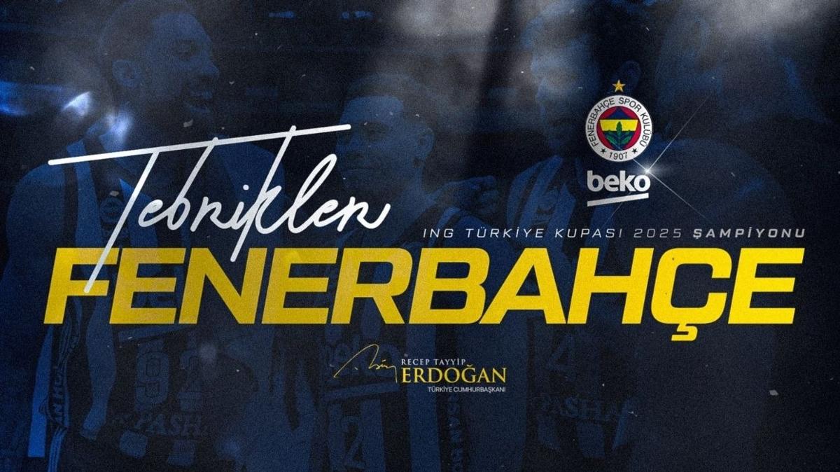 Başkan Erdoğan’dan Fenerbahçe Basketbol Takımı’na kutlama