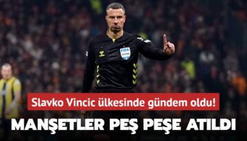 Galatasaray-Fenerbahçe derbisinin hakemi Slavko Vincic ülkesinde gündem oldu