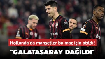 Galatasaray’ın AZ hezimetine Hollandalılar böyle manşet attı: Dağıldılar