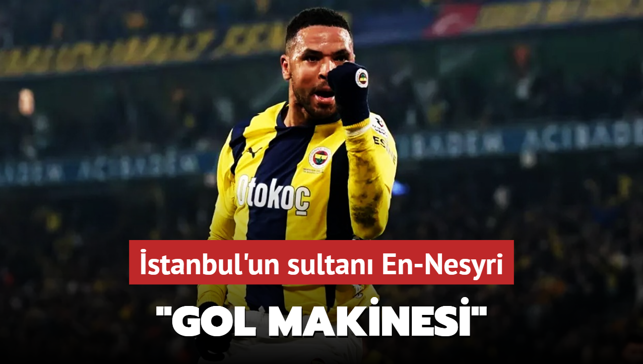 İstanbul’un sultanı En-Nesyri