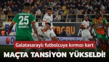 Devre arasında tansiyon yükseldi! Galatasaraylı futbolcuya kırmızı kart