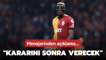 Kararını sonra verecek!