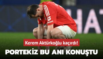 Kerem Aktürkoğlu kaçırdı! Portekiz bu anı konuştu