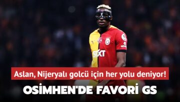 Osimhen’de favori GS