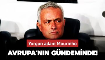 Yorgun adam Mourinho