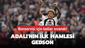 Adalı’nın ilk hamlesi Gedson