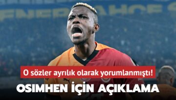 O sözler ayrılık olarak yorumlanmıştı! Victor Osimhen için açıklama geldi