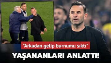 Okan Buruk yaşananları anlattı! ‘Arkadan gelip burnumu sıktı‘