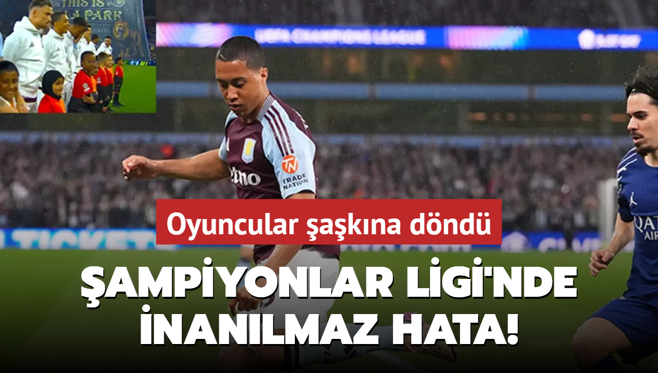 Şampiyonlar Ligi’nde inanılmaz hata! Oyuncular şaşkına döndü