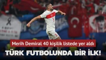 Türk futbolunda bir ilk! Merih Demiral 40 kişilik listede yer aldı