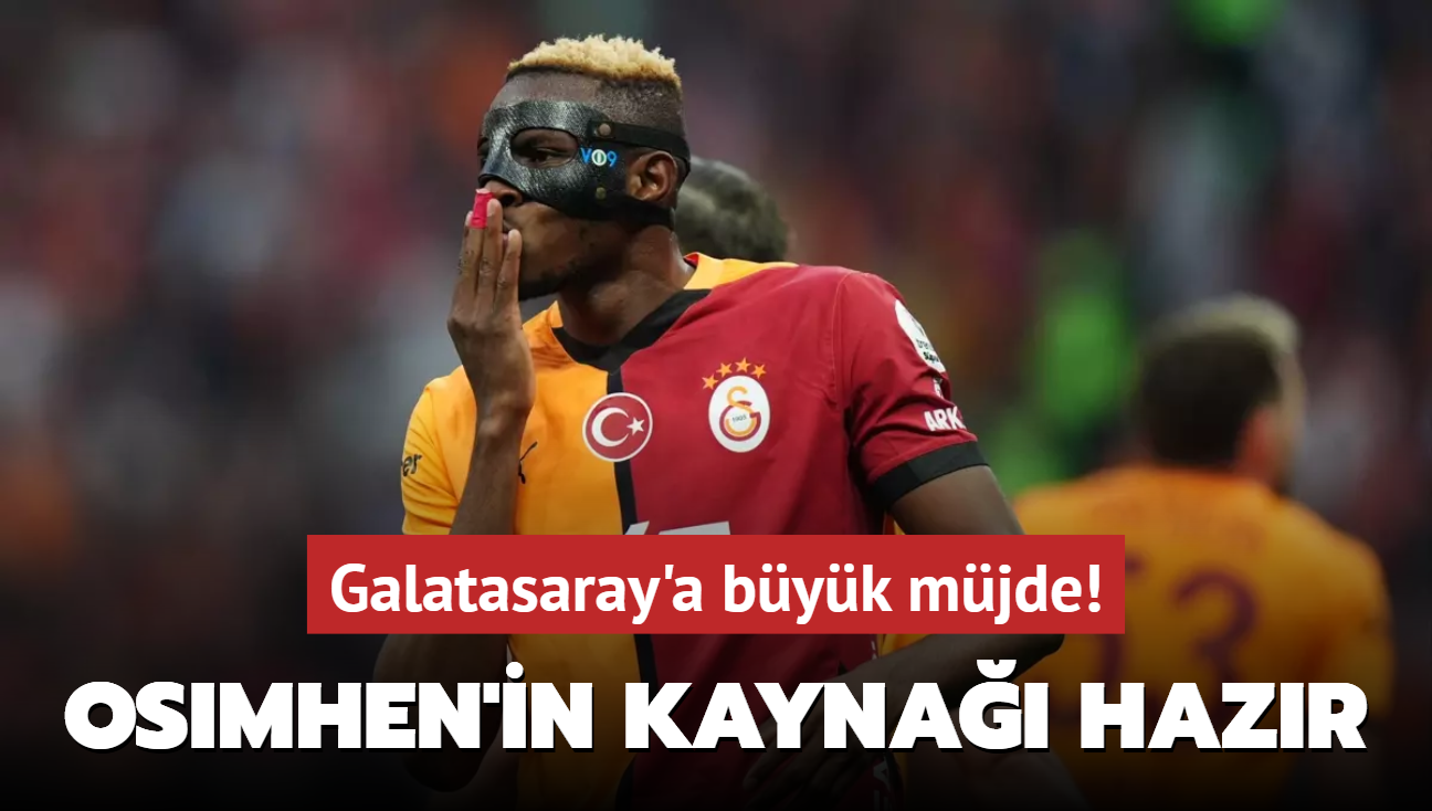 Osimhen’in kaynağı hazır