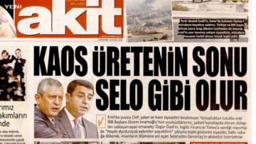 Yeni Akit’ten Özgür Özel manşeti: Kaos üretenin sonu Selo gibi olur